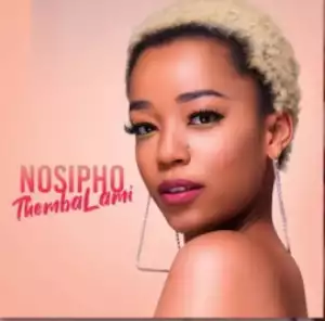 Nosipho - Thembalami